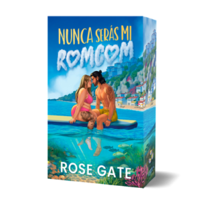 NUNCA SERÁS MI ROMCOM | *PREVENTA*