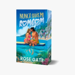 NUNCA SERÁS MI ROMCOM | *PREVENTA*